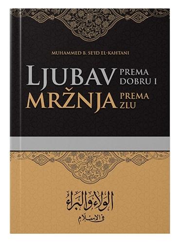 Ljubav prema dobru i mržnja prema zlu