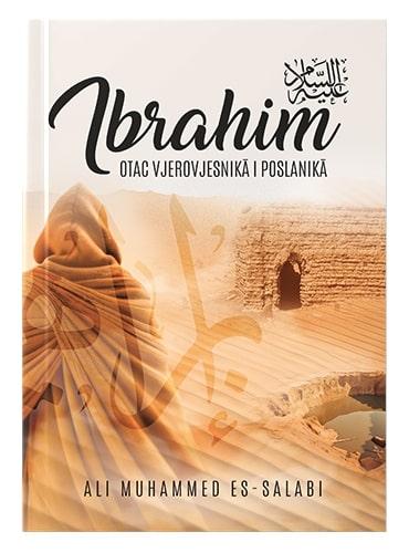 Ibrahim alejhi-selam, otac vjerovjesnika i poslanika