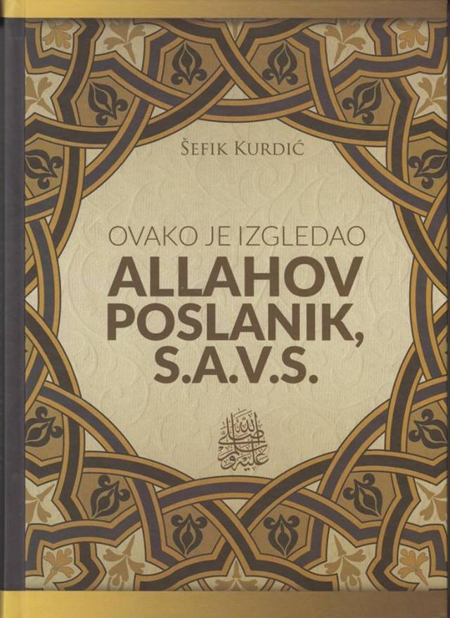 Ovako je izgledao Allahov Poslanik, s.a.v.s