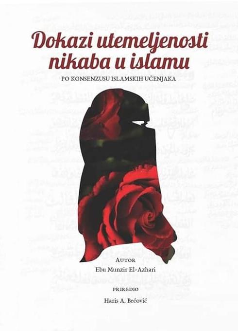 Dokazi utemeljenosti nikaba u islamu, po konsenzusu islamskih učenjaka