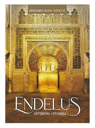 Endelus - uspomena i opomena