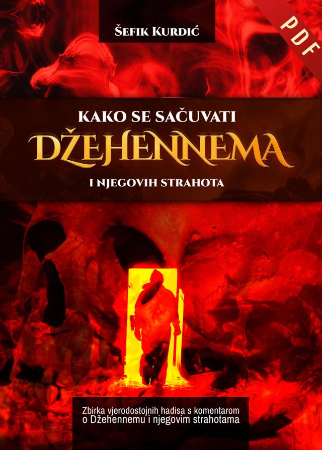 Kako se sačuvati džehennema i njegovih strahota