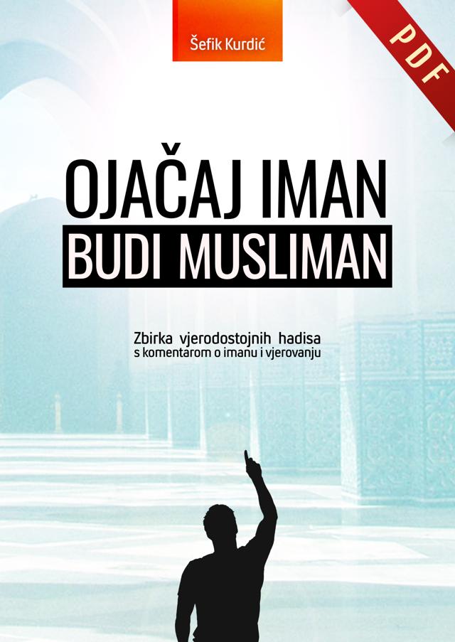 Ojačaj iman budi musliman