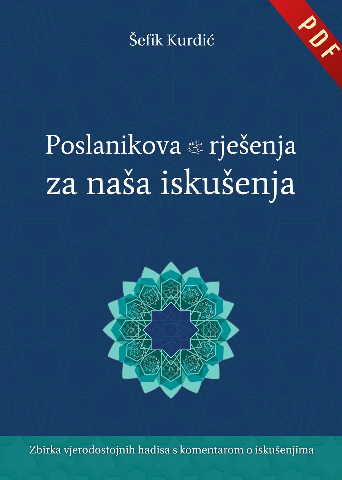 Naslovnica knjige Poslanikova s.a.v.s. rješenja za naša iskušenja
