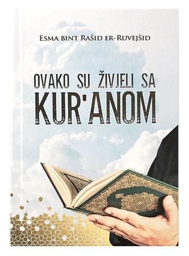 Ovako su živjeli sa Kur'anom